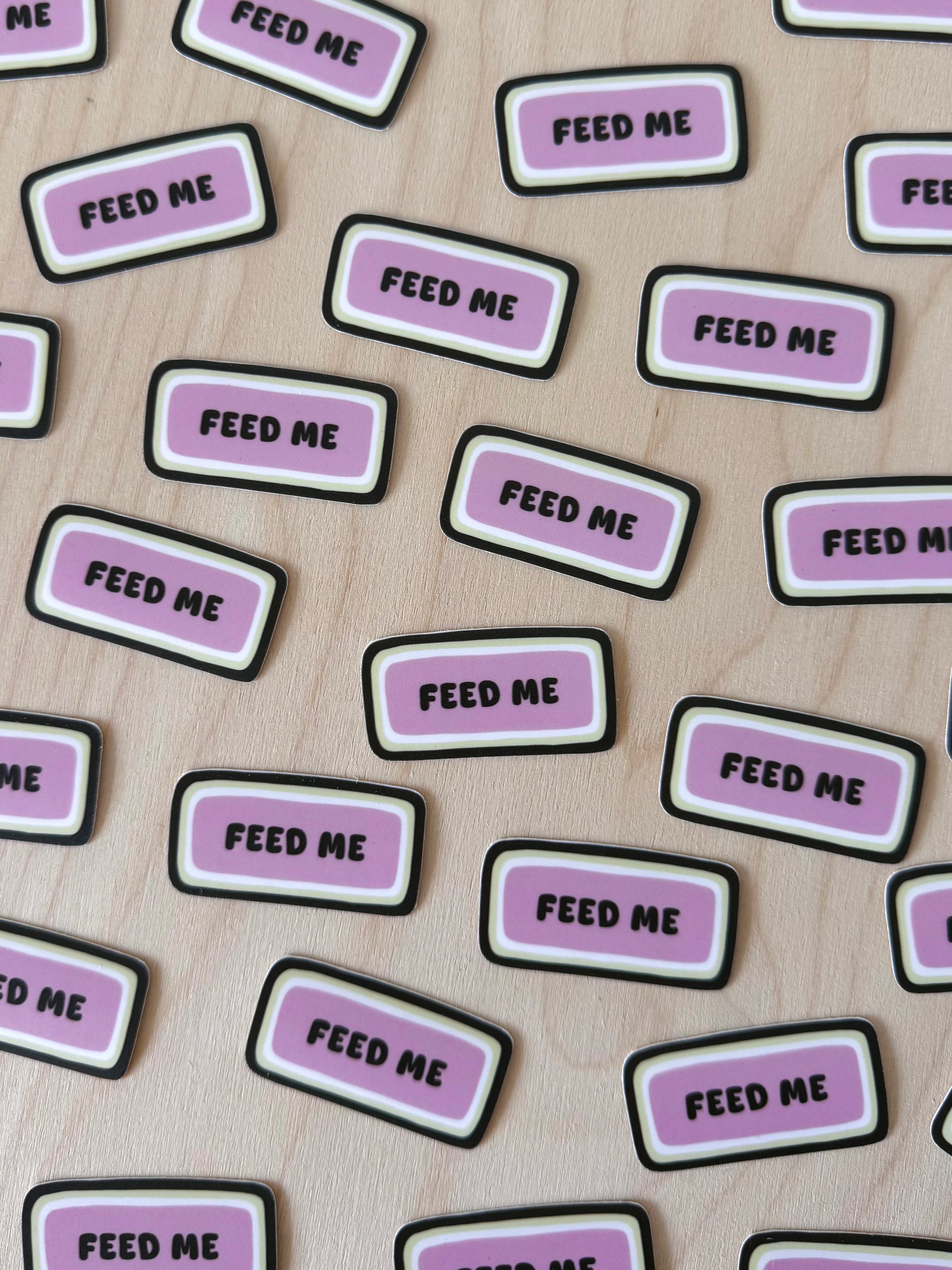 Feed Me